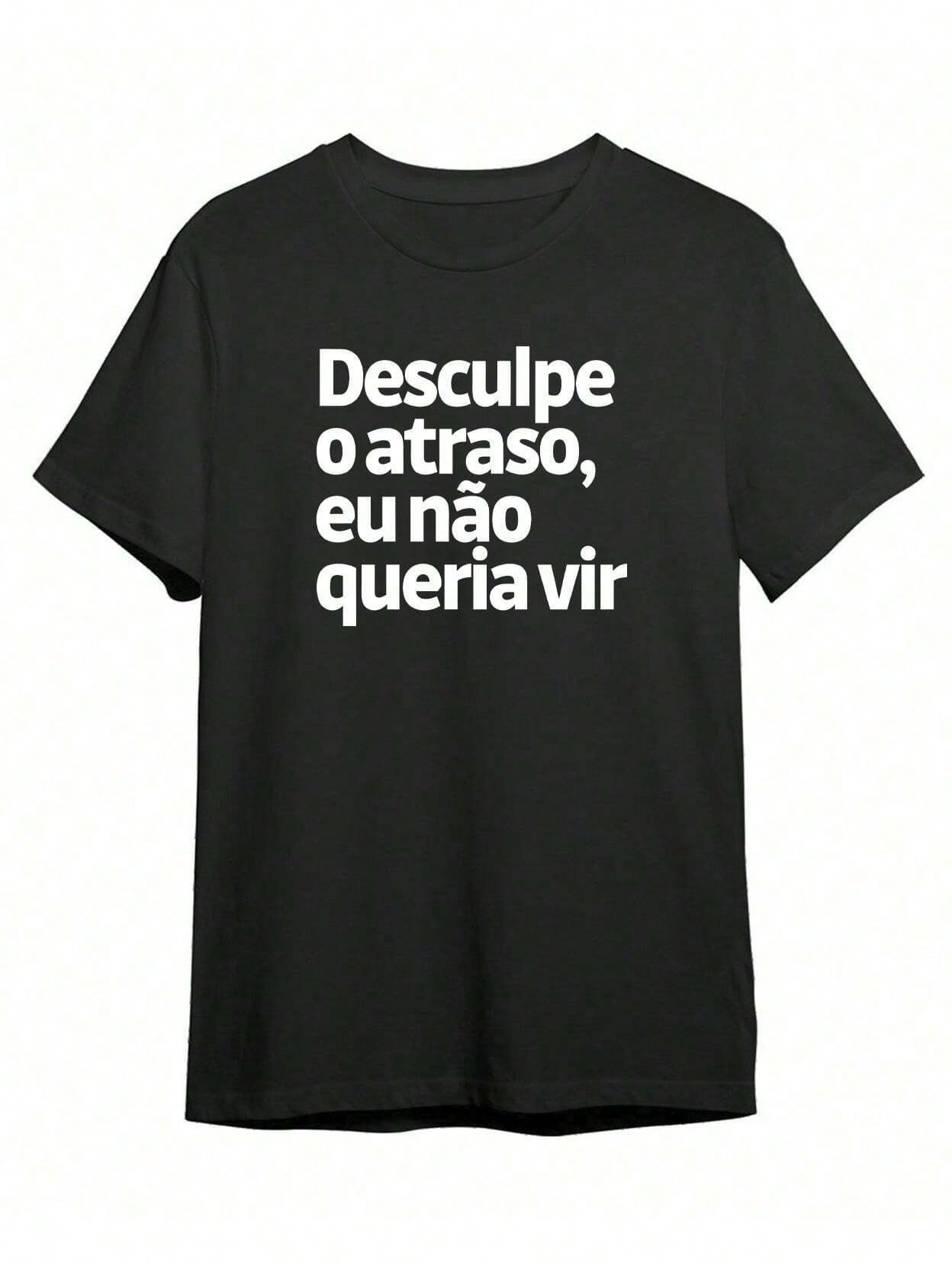 Camiseta desculpe o atraso · geek