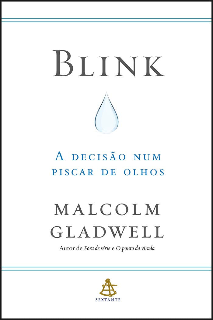 Blink — Malcolm Gladwell