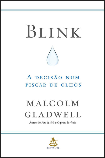 Blink — Malcolm Gladwell