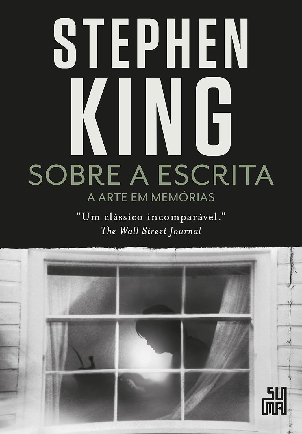 Sobre a Escrita — A arte em memórias — Stephen King