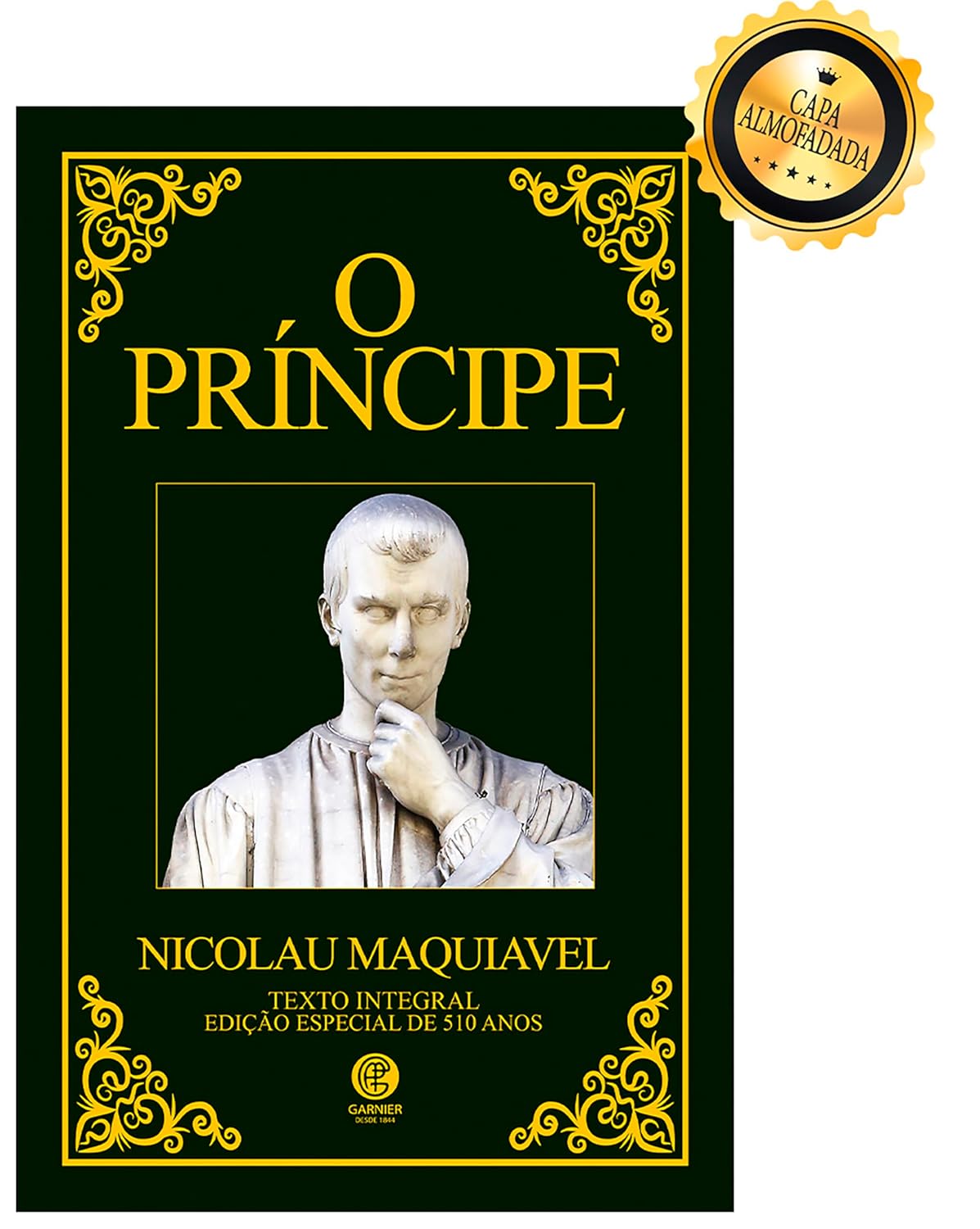 O Príncipe (Edição de Luxo) — Nicolau Maquiavel