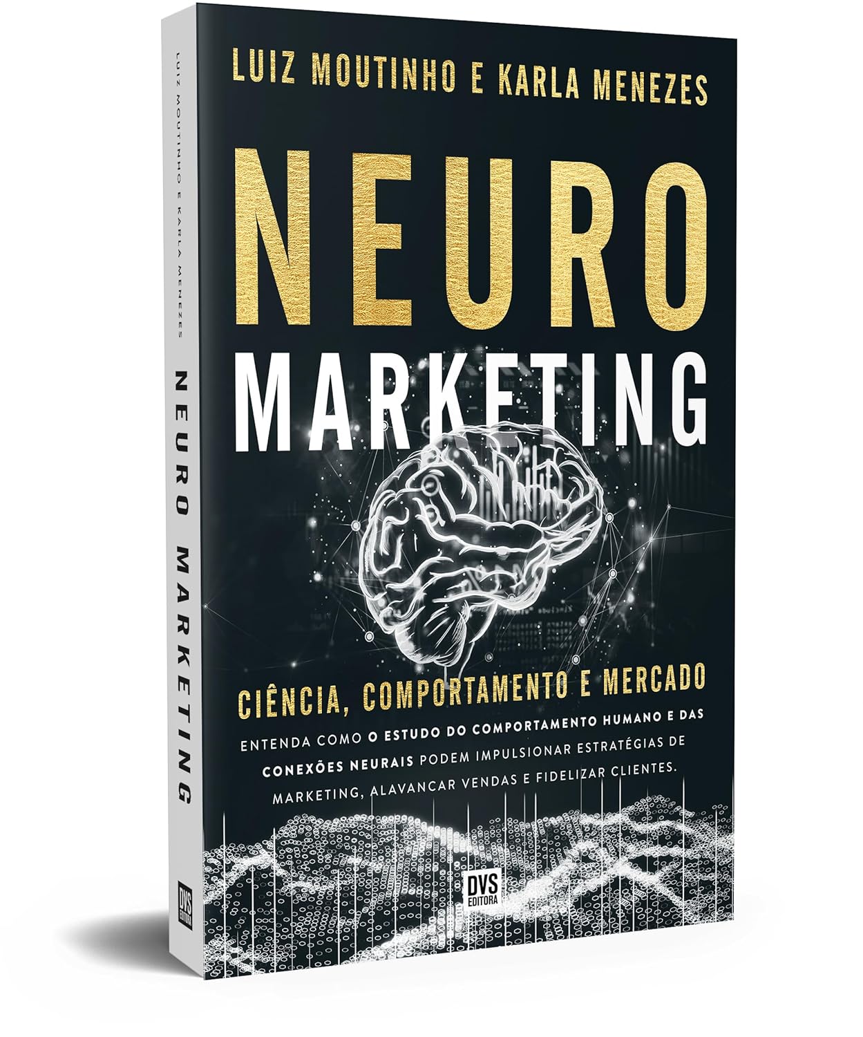Neuromarketing: Ciência, Comportamento e Mercado — Luiz Moutinho