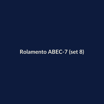 Rolamento ABEC-7 (set 8)