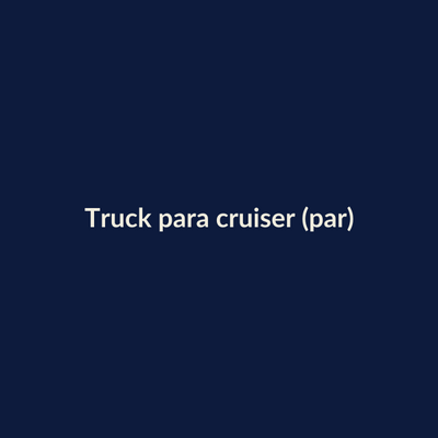 Truck para cruiser (par)