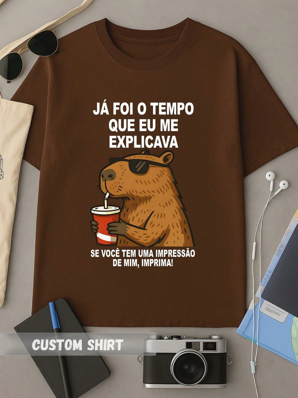 Camiseta capivara · já foi o tempo que eu me explicava