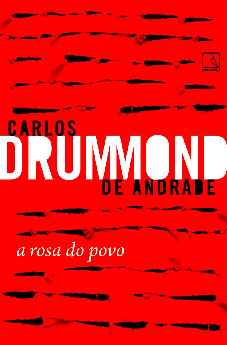A Rosa do Povo — Carlos Drummond de Andrade