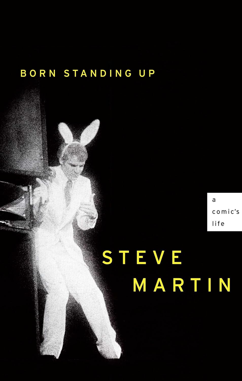 Born Standing Up — Memórias de uma vida cômica — Steve Martin