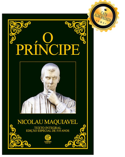 O Príncipe (Edição de Luxo) — Nicolau Maquiavel