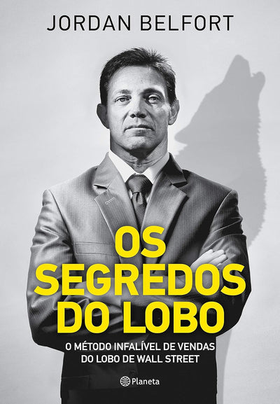 Os segredos do lobo — Jordan Belfort