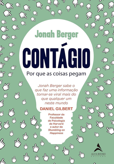 Contágio: Por que as coisas pegam — Jonah Berger