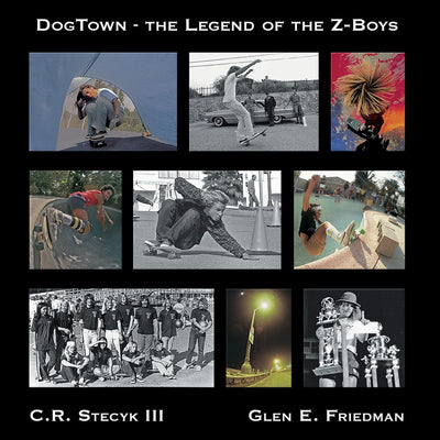 Dogtown: A lenda dos Z-Boys — Stacy Peralta (eng)