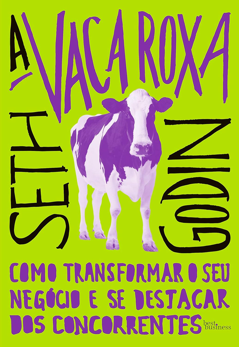 A vaca roxa — Seth Godin