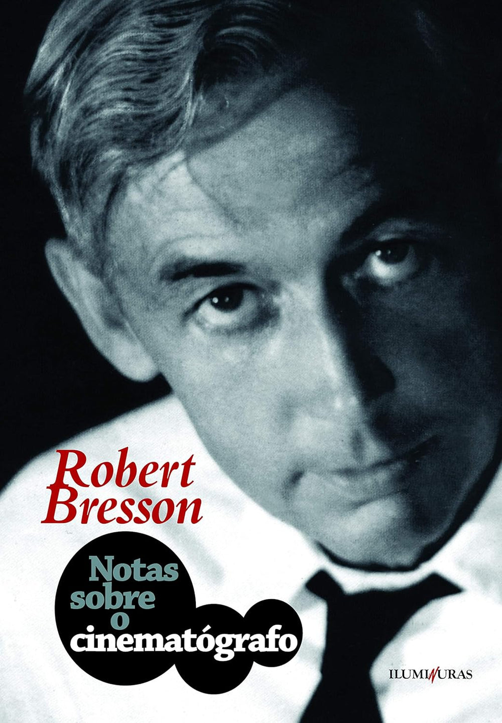 Notas sobre o Cinematógrafo — Robert Bresson