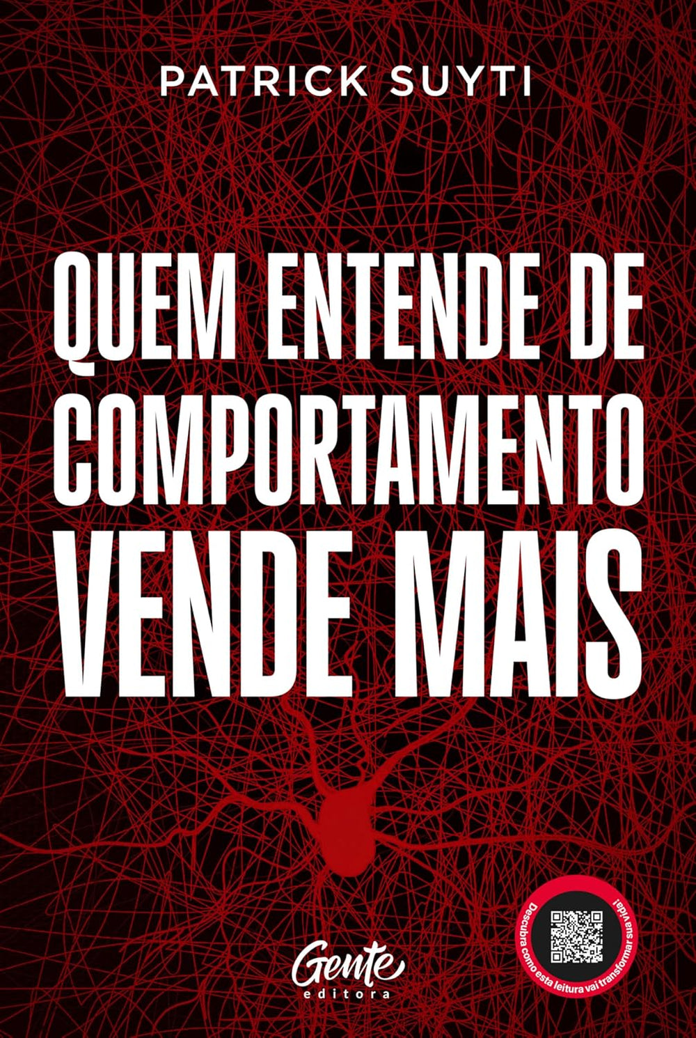 Quem entende de comportamento vende mais — Patrick Suyti