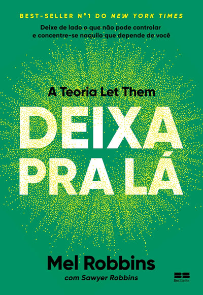 Deixa pra lá: A teoria Let Them — Mel Robbins