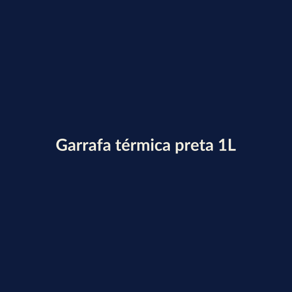 Garrafa térmica preta 1L